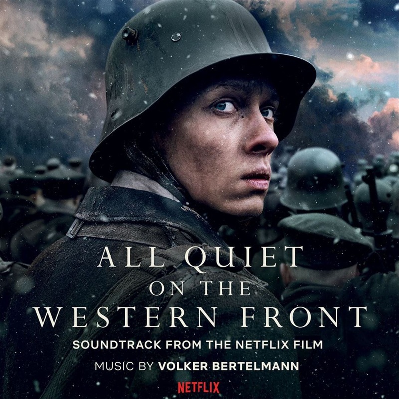 All Quiet on the Western Front [Soundtrack from the Netflix Film]