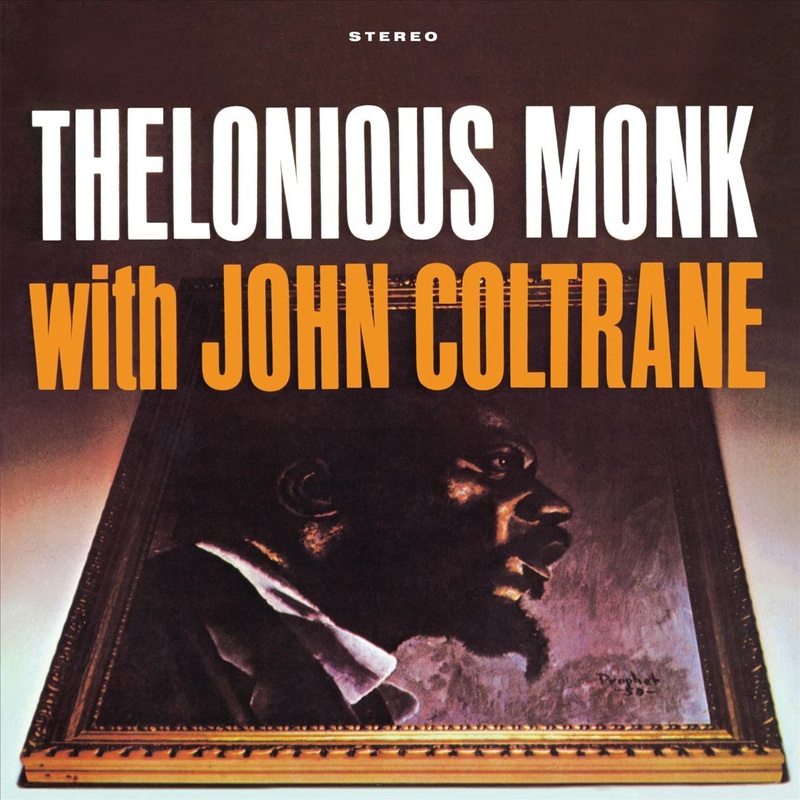 Thelonious Monk With John Coltrane