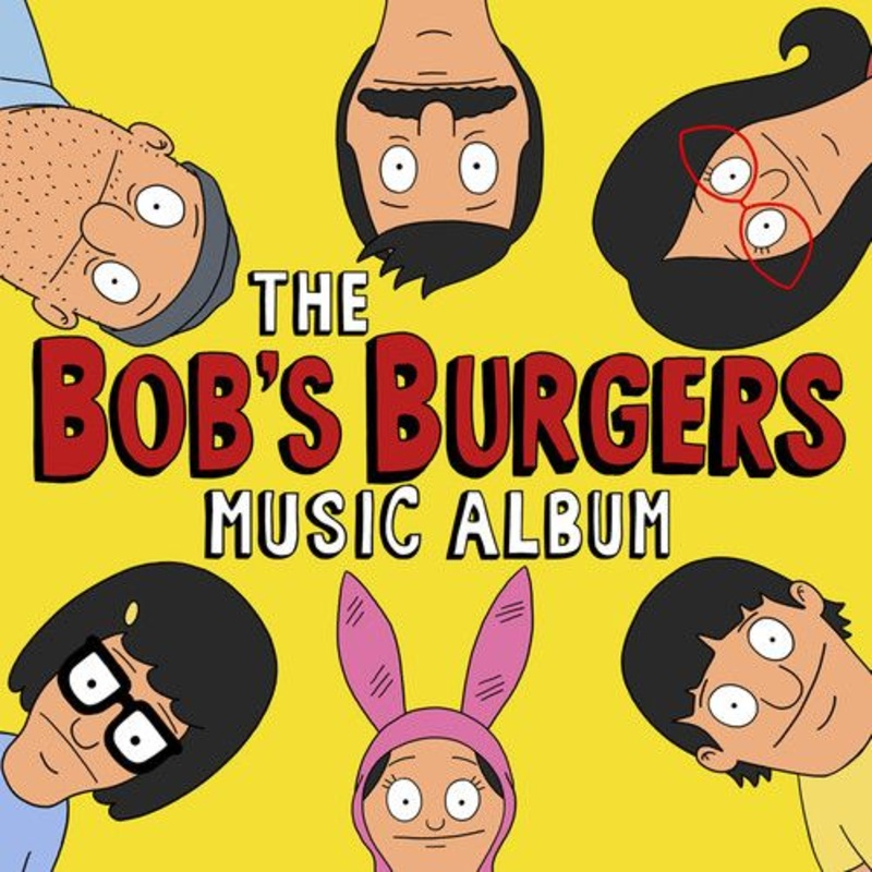 Bob’s Burgers Music Album [Original Television Soundtrack] [LP]