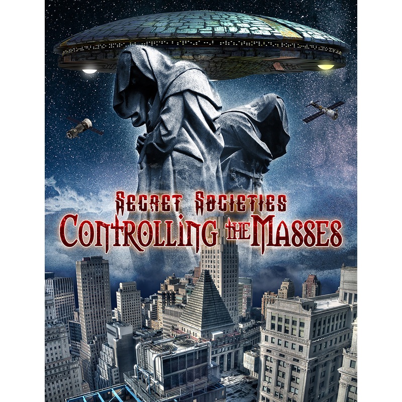 Secret Societies: Controlling the Masses