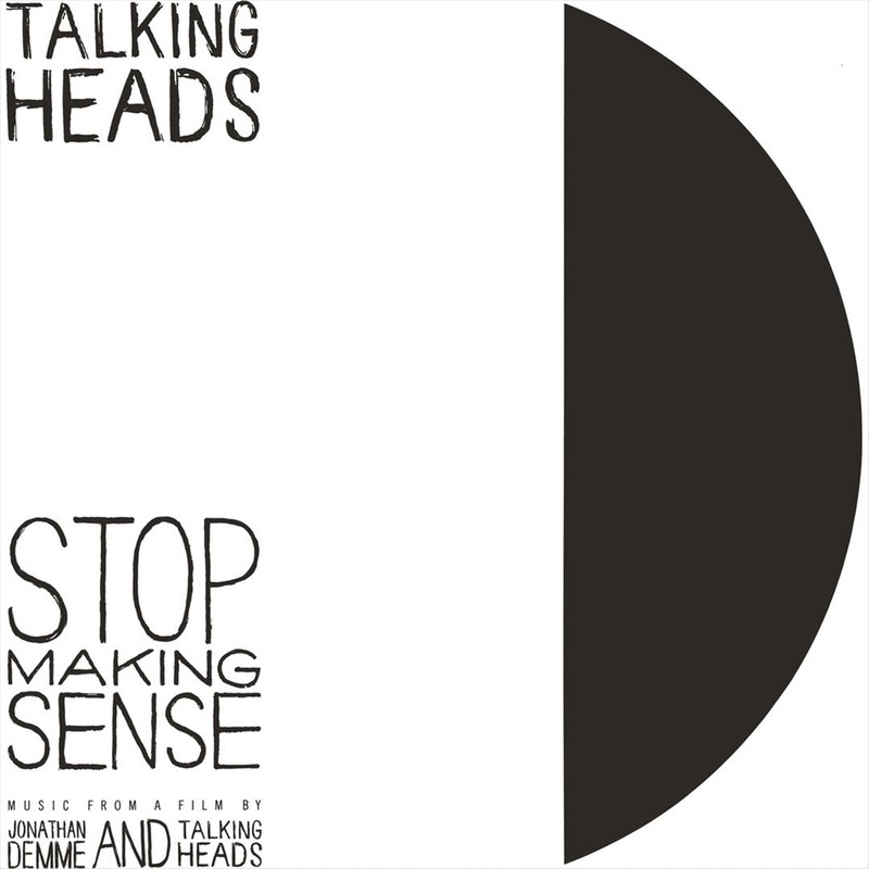 Stop Making Sense