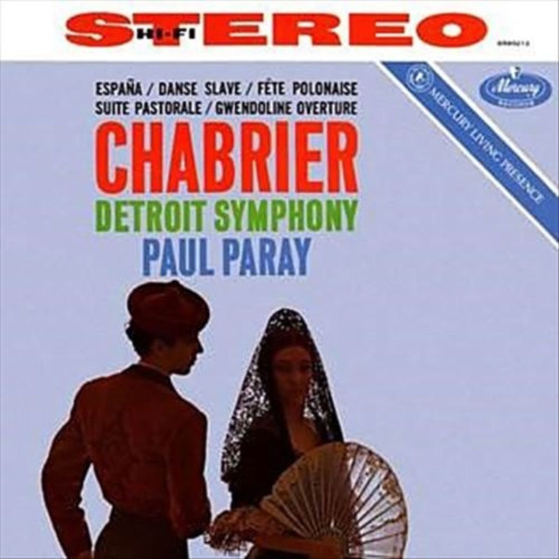 Chabrier: Espaa; Danse Slave; Fte Polonaise; Suite Pastorale; Gwendoline Overture