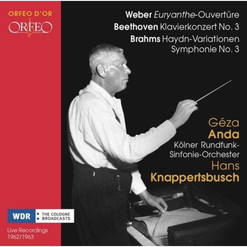 Weber: Euryanthe-Ouvertre; Beethoven: Klavierkonzert No. 3; Brahms: Haydn-Variationen; Symphonie No. 3