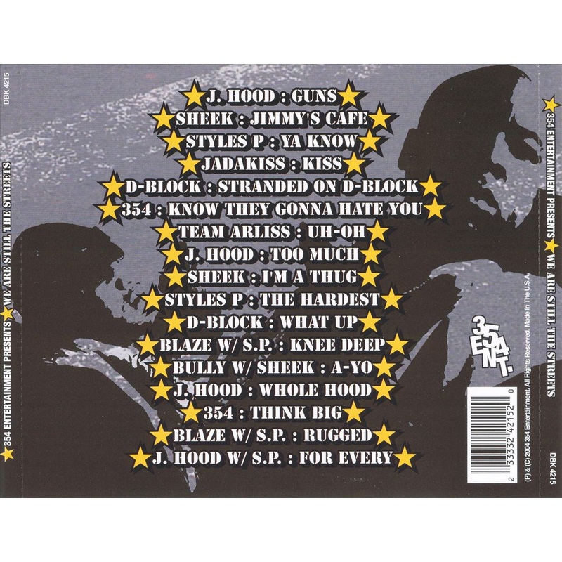 354 Entertainment Presents We Are Still The Streets: D-Block