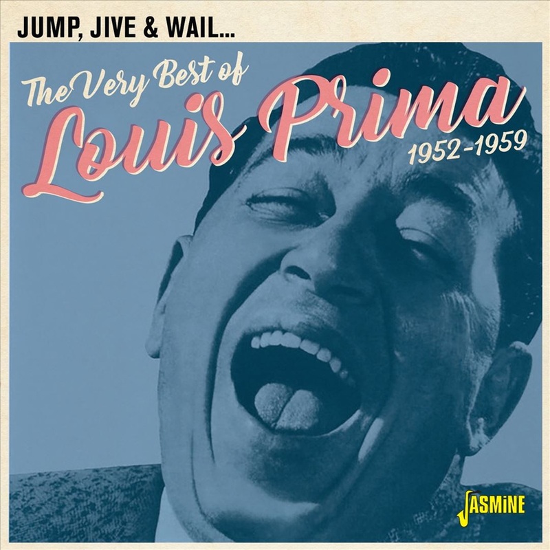 Very Best of Louis Prima: Jump, Jive & Wail 1952-1959