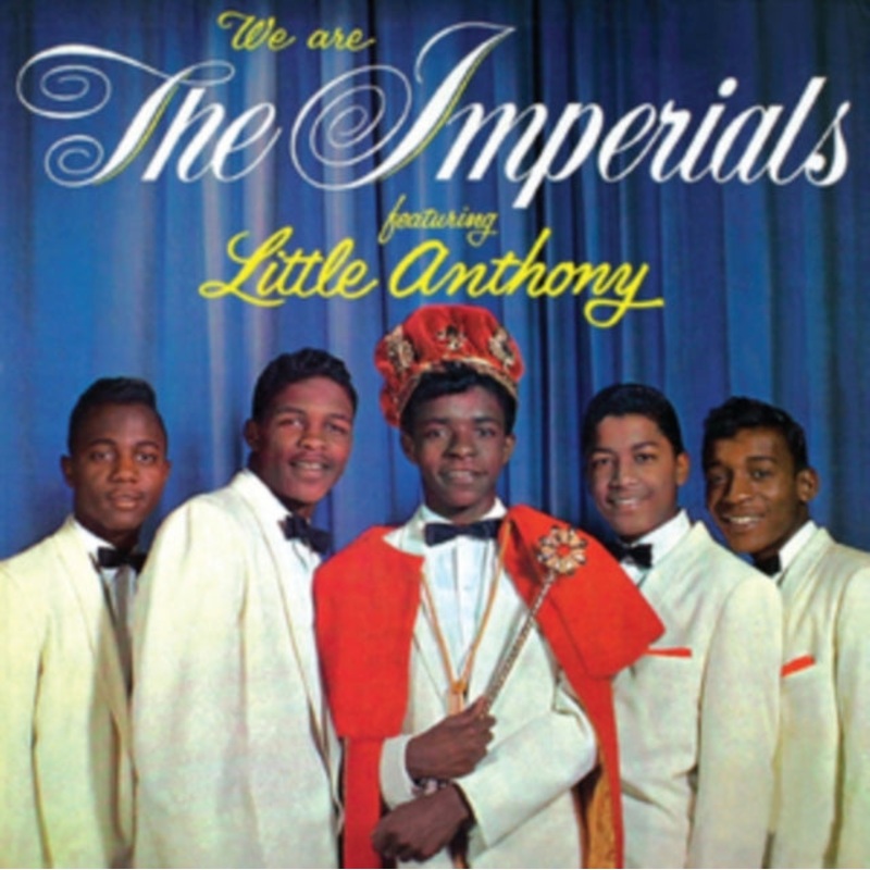 We Are the Imperials Featuring Little Anthony