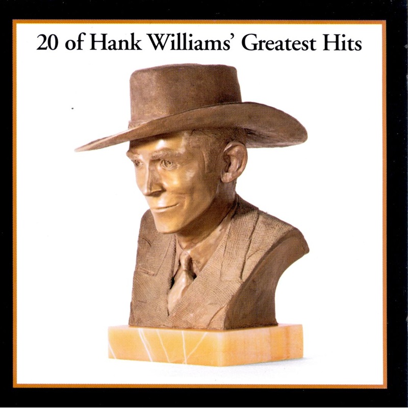 20 of Hank Williams’ Greatest Hits