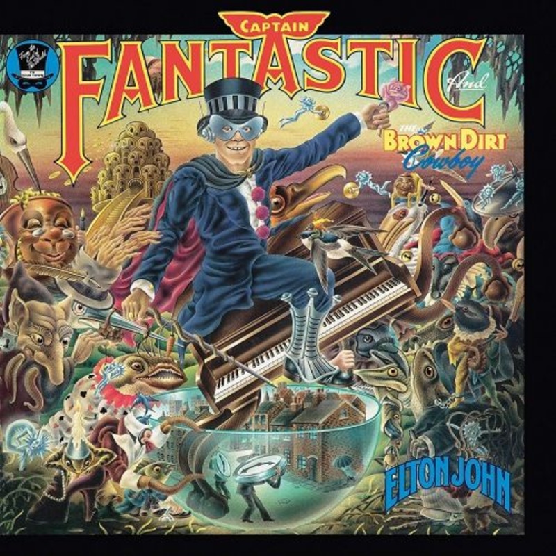 Captain Fantastic and the Brown Dirt Cowboy [2016 Remaster]