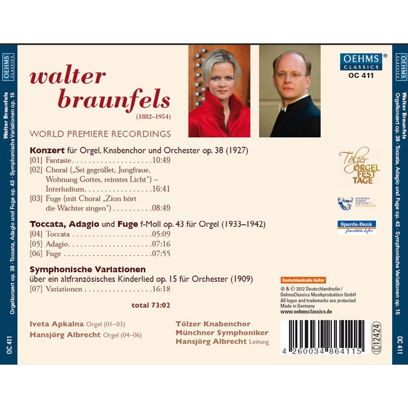 Walter Braunfels: Konzert fr Orgel, Knabenchor und Orchester und andere Welt-Ersteinspeilungen