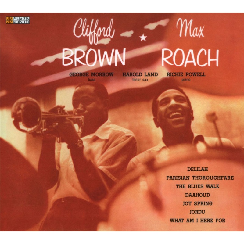 Clifford Brown & Max Roach [Bonus Track]