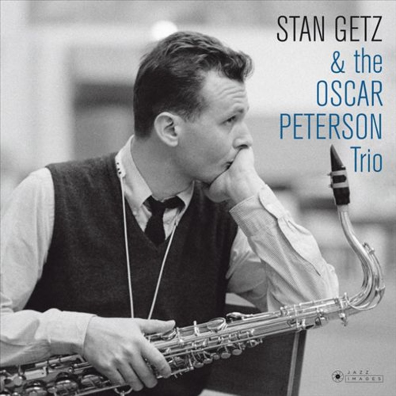 Stan Getz and the Oscar Peterson Trio [180g Gatefold Vinyl]
