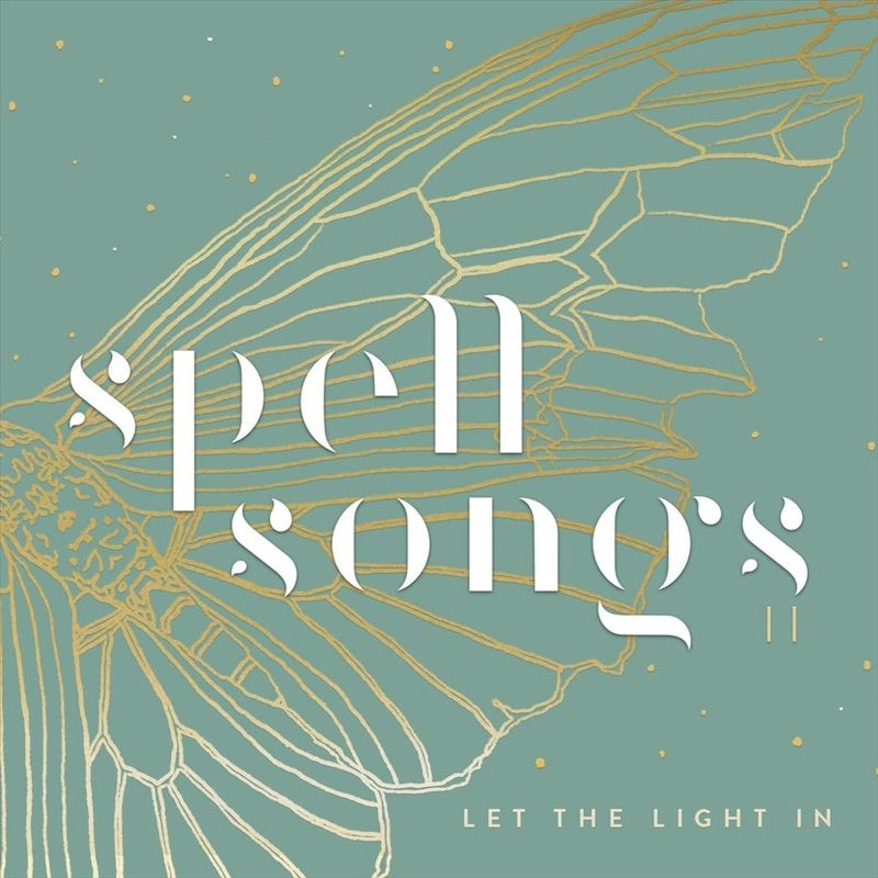 Spell Songs II: Let the Light