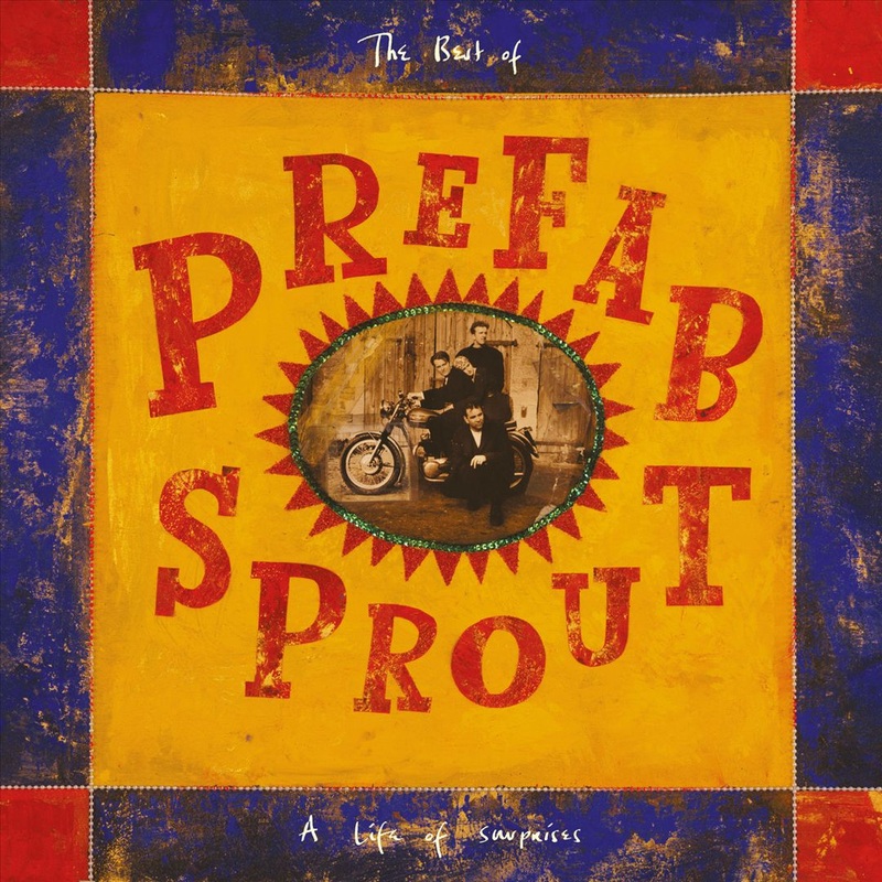 Best of Prefab Sprout: A Life of Surprises