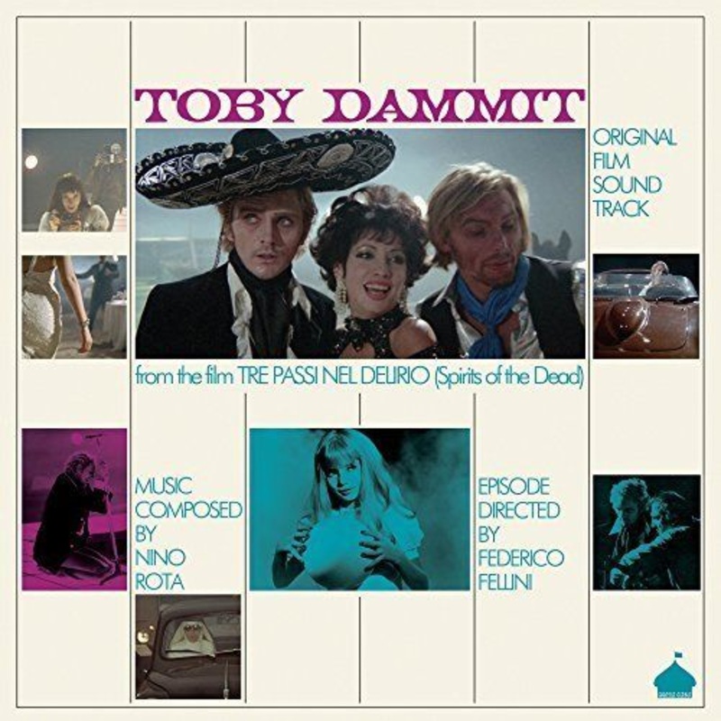Toby Dammit [Original Motion Picture Soundtrack]