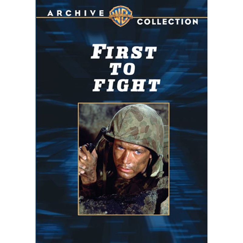 First to Fight