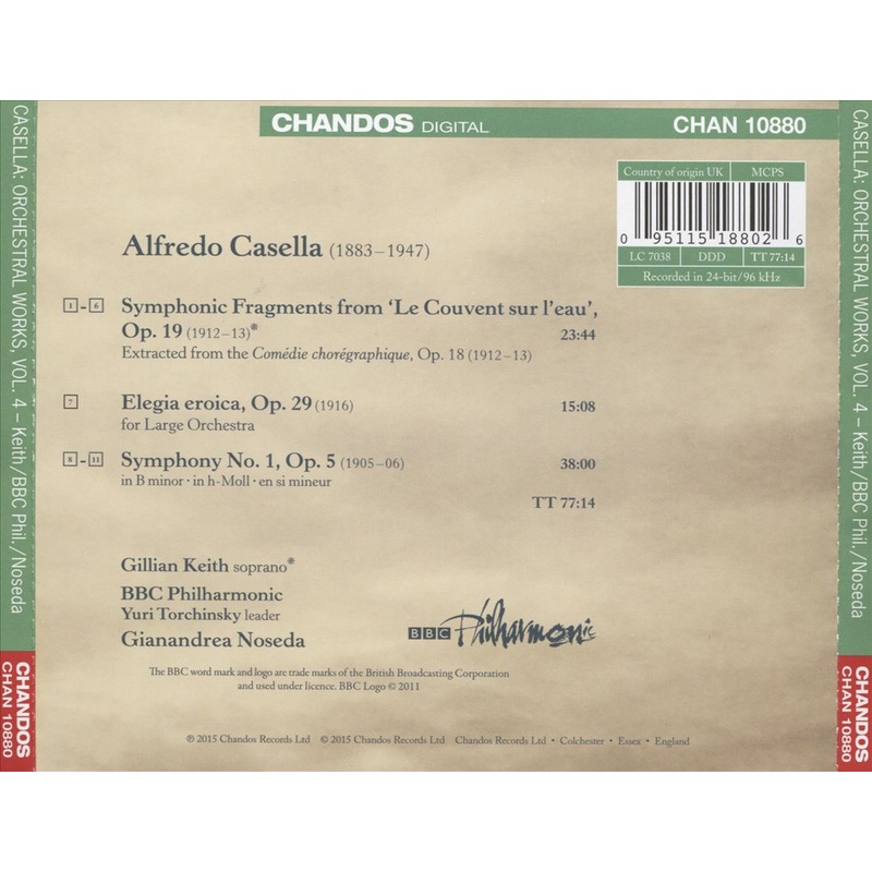 Alfredo Casella: Symphony No. 1; Elegia Eroica; Symphonic Fragments from “Le Couvent Sur L’Eau”