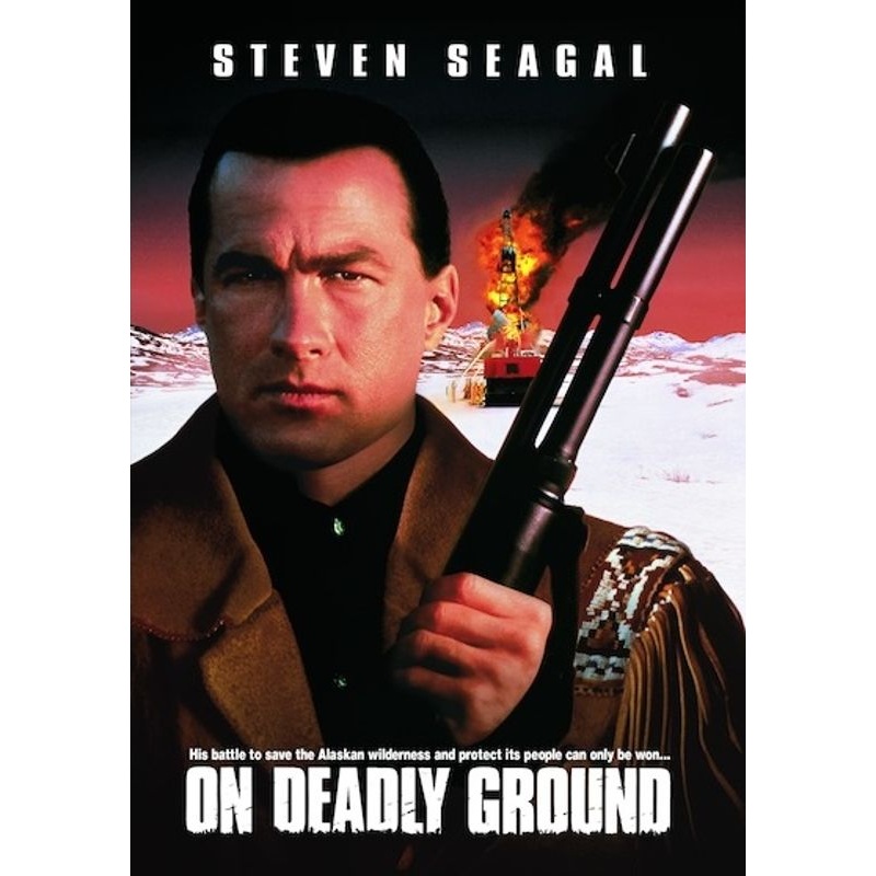 On Deadly Ground