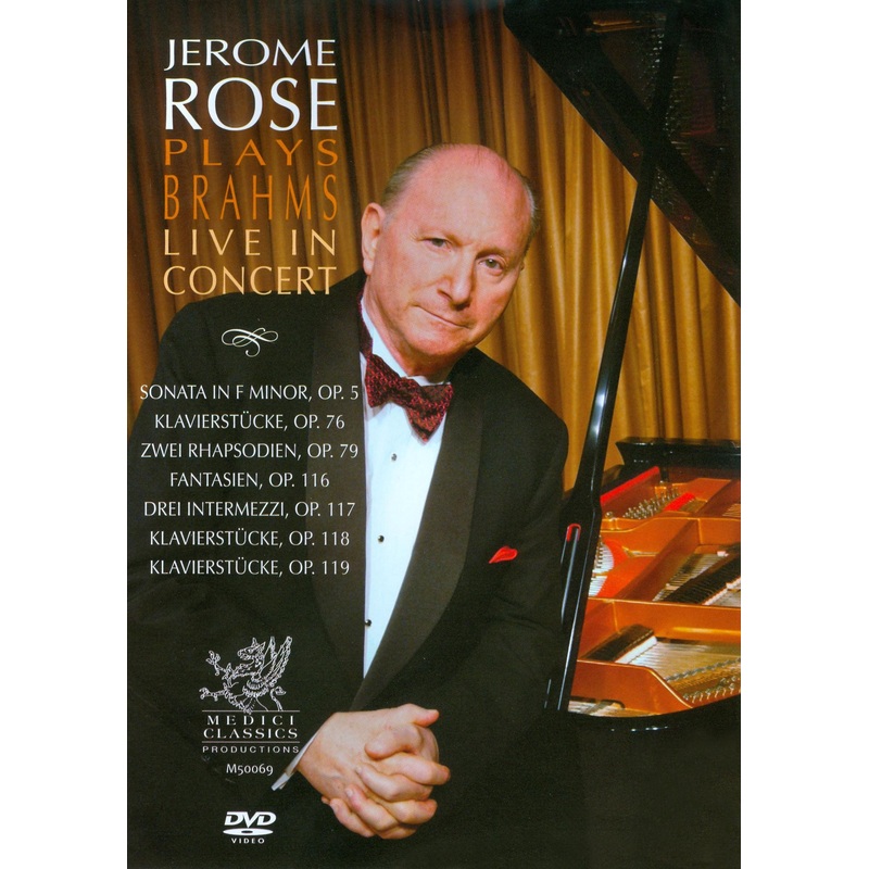 Jerome Rose Plays Brahms: Live in Concert