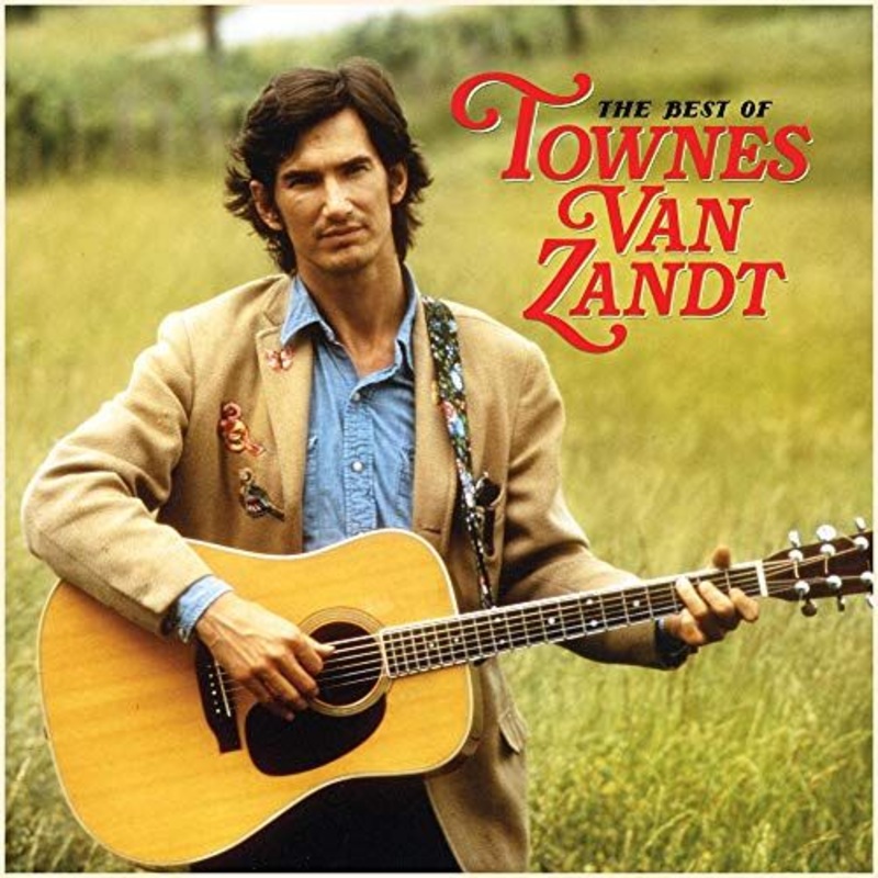 Best of Townes Van Zandt [Fat Possum]