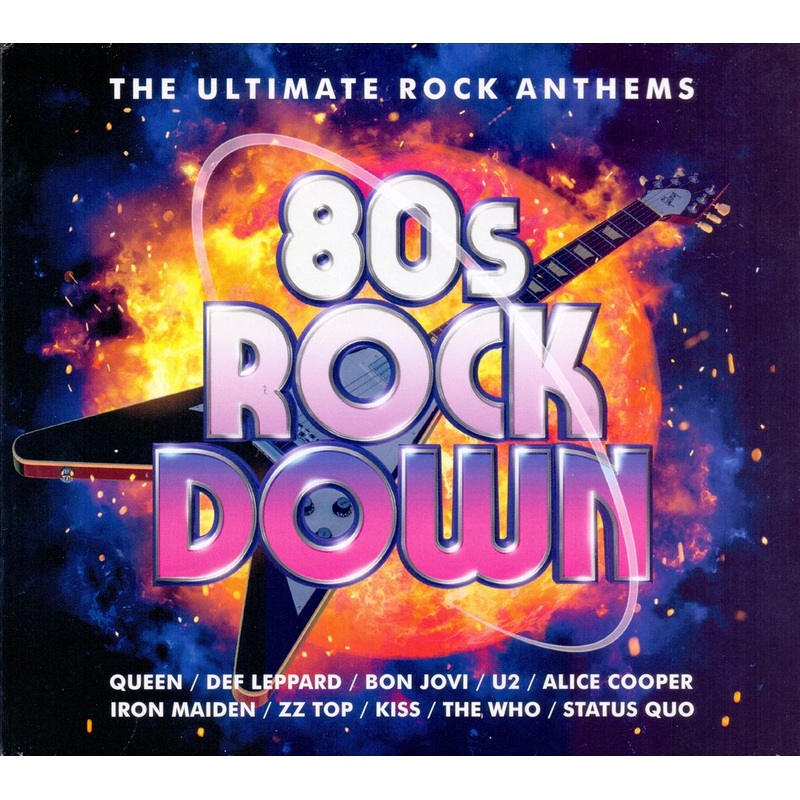 ’80s Rock Down: The Ultimate Rock Anthems