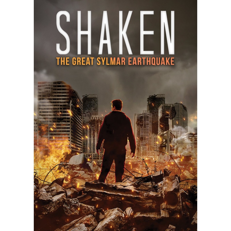 Shaken: The Great Sylmar Earthquake